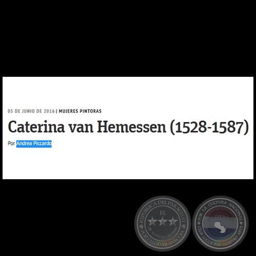 MUJERES PINTORAS - Caterina van Hemessen (1528-1587) - Por Andrea Piccardo - Domingo, 05 de Junio de 2016